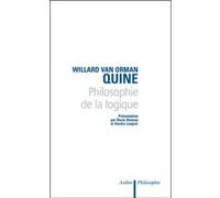 Philosophie de la Logique W.V. Quine (Auteur)