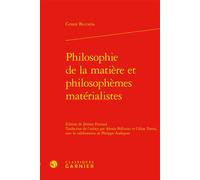 Philosophie de la matière et philosophèmes matérialistes - Cesare Beccaria - Classiques Garnier - relié - Essai