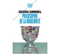 Georg Simmel – Philosophie de la modernité – Traduction Jean‑Louis Vieillard‑Baron – Poche