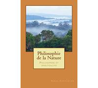 Philosophie de la Nature: Philosophie et spiritualité
