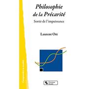 Philosophie De La Précarité - Sortir De L'impuissance