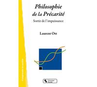 Philosophie de la Précarité Sortir de l'impuissance - Laurent Ott - Chronique Sociale - broché - Etude