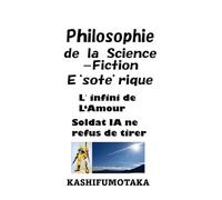 Philosophie de la Science -Fiction E‘sote‘rique