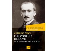 Philosophie de la vie - Caterina Zanfi - Puf - broché - Essai