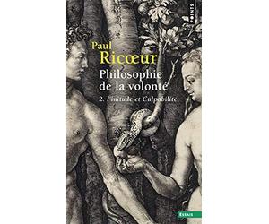 Philosophie de la volonté, t. 2: Finitude et Culpabilité