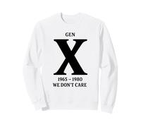 Philosophie de l'apathie Gen X We Don't Care Sweatshirt