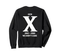 Philosophie de l'apathie Gen X We Don't Care Sweatshirt