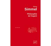 Philosophie de l'argent - Georg Simmel - Puf - broché - Essai