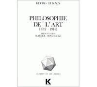 Philosophie De L'art (1912-1914) - Premiers Écrits Sur L'esthétique