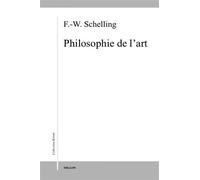 Philosophie de l'art - Friedrich Wilhelm Joseph Von Schelling - Millon Jerome Eds - broché - Livre
