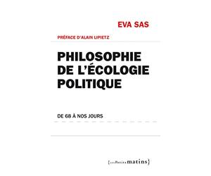 Philosophie de l'écologie politique. De 68 à nos jours
