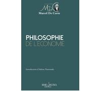 Philosophie de l'économie - Marcel De Corte - Hora Decima - broché - Essai