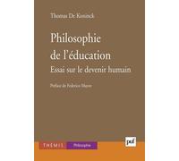 Philosophie de l'éducation Essai sur le devenir humain - Thomas de Koninck - Puf - broché - Essai
