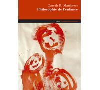 Philosophie de l'enfance - Gareth B. Matthews - Vrin - broché - Essai