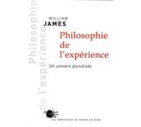 Philosophie de l'expérience. Un univers pluraliste