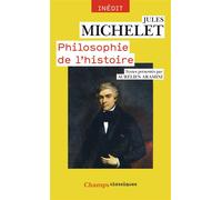 Philosophie de l'histoire - Jules Michelet - Flammarion - Poche - Biographie