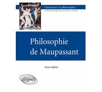 Philosophie de Maupassant