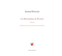 Philosophie de platon (tome ii) Alfred Fouillée (Auteur)