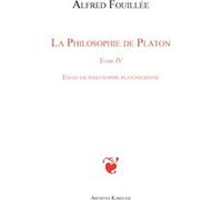 Philosophie de platon (tome iv)
