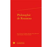 Philosophie de Rousseau - Collectif - Classiques Garnier - relié - Essai