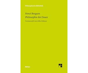 Philosophie der Dauer: Textauswahl von Gilles Deleuze