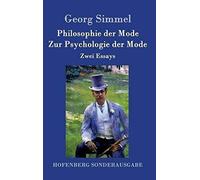 Philosophie Der Mode / Zur Psychologie Der Mode