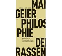 Philosophie der Rassen: Der Fall Immanuel Kant