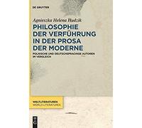 Philosophie Der Verführung In Der Prosa Der Moderne