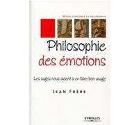 Philosophie des émotions Frère Jean (Auteur)