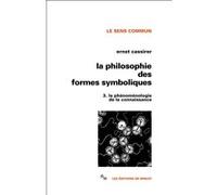 Philosophie des formes symboliques T3 Ernst Cassirer (Auteur)