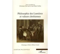 Philosophie des Lumières et valeurs chrétiennes Hommage à Marie-Hélène Cotoni - Christiane Mervaud - L'harmattan - broché - Essai
