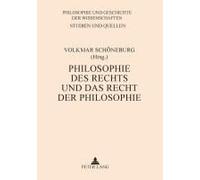 Philosophie Des Rechts Und Das Recht Der Philosophie