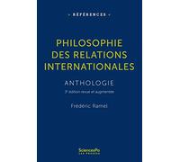 Philosophie des relations internationales: Anthologie