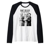 Philosophie drôle Don't Believe Everything Philosopher Manche Raglan