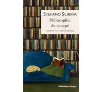 Philosophie du canapé: Comment vivre une vie détendue