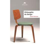 Philosophie du design - GLENN PARSONS - Eliott Eds - broché - Essai