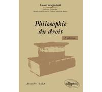 Philosophie du droit - 2e édition 2ème édition - Alexandre Viala - Ellipses - broché - Scolaire / Universitaire