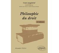 Philosophie du droit 2ème édition - Alexandre Viala - Ellipses - broché - Scolaire / Universitaire