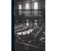 Philosophie Du Droit Pénal