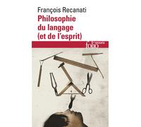 François Recanati – Philosophie du langage (et de l'esprit) – Essai – Poche