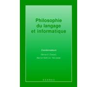 Philosophie Du Langage Et Informatique - Colloque, 27-29 Juin 1995, Dijon