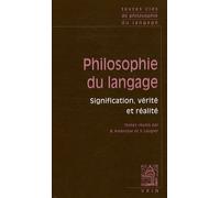 Textes clés de philosophie du langage. Vol I: signification, vérité et réalité