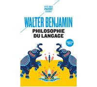 Walter Benjamin – Philosophie du langage – Préface de Sébastien Smirou – Traduction de Frédéric Joly