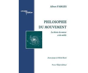 Philosophie du mouvement - La théorie du moteur et du mobile