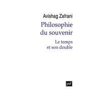 Philosophie du souvenir: Le temps et son double