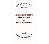 Philosophie du vivre