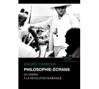 Philosophie-écrans Du cinéma à la révolution numérique - Mauro Carbone - Vrin - broché - Essai