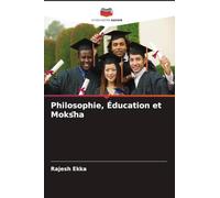 Philosophie, Éducation et Moks¿ha