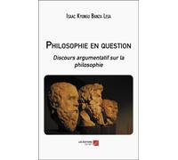 Philosophie En Question - Discours Argumentatif Sur La Philosophie