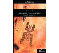 Philosophie et art numérique Un monde extraterrestre - Martine Bubb - L'harmattan - broché - Etude